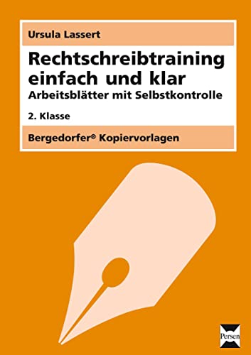 Rechtschreibtraining einfach und klar - 2. Klasse: Arbeitsblätter mit Selbstkontrolle von Persen Verlag i.d. AAP